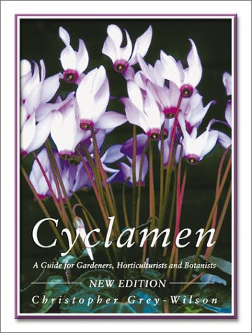 9780881925876: Cyclamen: A Guide for Gardeners, Horticulturists and Botanists