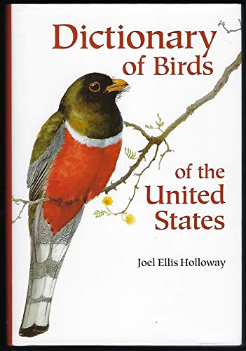 Stock image for Dictionary of Birds of the United States: Scientific and Common Names for sale by Monroe Street Books