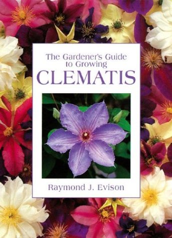 The Gardener's Guide to Growing Clematis