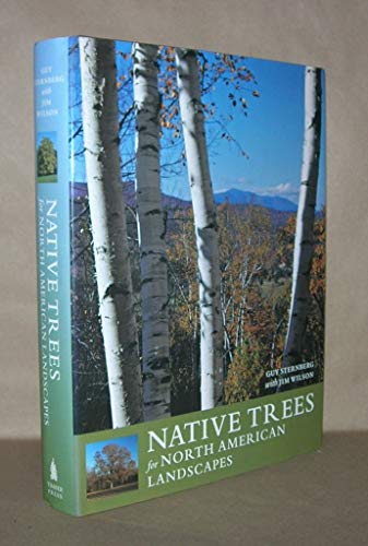 Stock image for Native Trees for North American Landscapes for sale by KuleliBooks