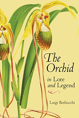 Orchid in Lore and Legend