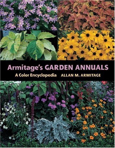 Beispielbild fr Armitage's Garden Annuals : A Color Encyclopedia zum Verkauf von Better World Books