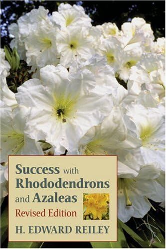 Stock image for Success With Rhododendrons and Azaleas, Revised Edition for sale by Books of the Smoky Mountains