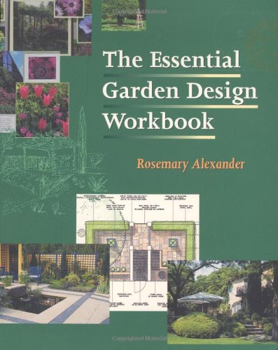 Beispielbild fr The Essential Garden Design Workbook zum Verkauf von WorldofBooks