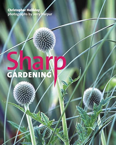Beispielbild fr Sharp Gardening zum Verkauf von Better World Books