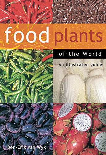 Food Plants of the World: An Illustrated Guide