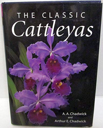 9780881927641: The Classic Cattleyas