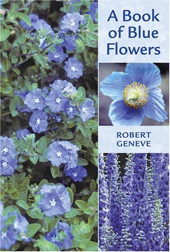 Beispielbild fr A Book of Blue Flowers zum Verkauf von Wonder Book