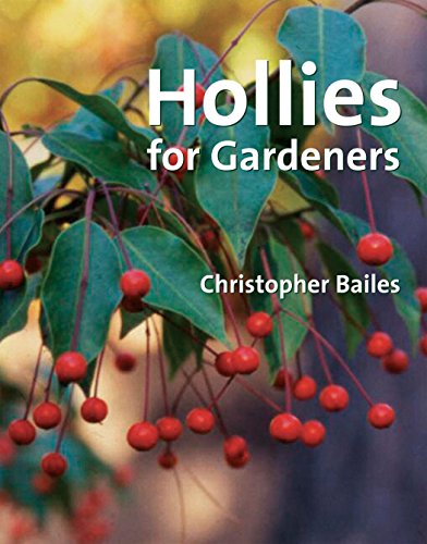 Beispielbild fr Hollies for Gardeners zum Verkauf von Better World Books