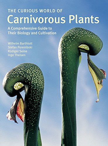 9780881927924: The Curious World of Carnivorous Plants: A Comprehensive Guide to Their Biology and Cultivation