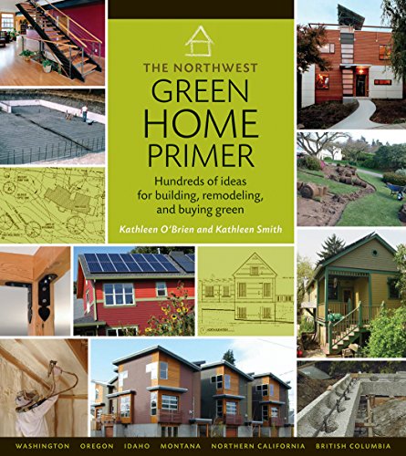 Stock image for The Northwest Green Home Primer for sale by Books of the Smoky Mountains