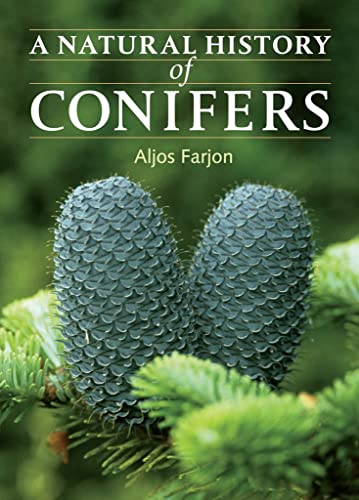 9780881928693: A Natural History of Conifers