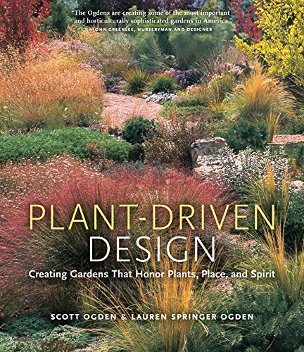 Stock image for Plant-Driven Design: Creating Gardens That Honor Plants, Place, and Spirit for sale by SecondSale