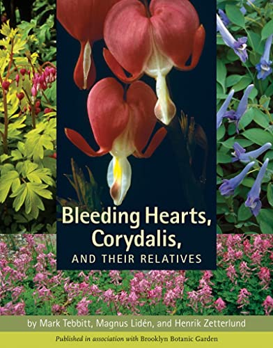 9780881928822: Bleeding Hearts, Corydalis, and Their Relatives