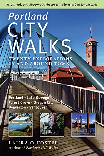 Imagen de archivo de Portland City Walks: Twenty Explorations In and Around Town a la venta por Books of the Smoky Mountains