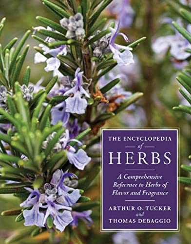 Imagen de archivo de The Encyclopedia of Herbs: A Comprehensive Reference to Herbs of Flavor and Fragrance a la venta por GoldenWavesOfBooks