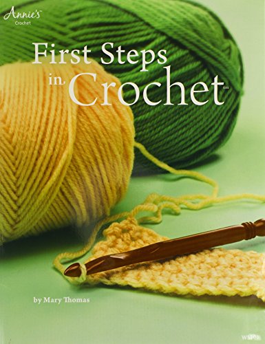 Imagen de archivo de First Steps in Crochet a la venta por Better World Books