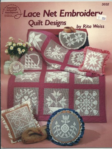 Beispielbild fr Lace Net Embroidery Quilt Designs zum Verkauf von Wonder Book