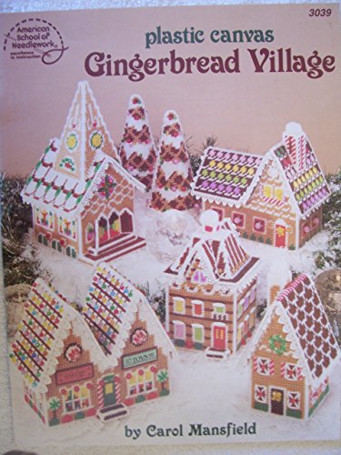 9780881950977: Plastic Canvas Gingerbread Village