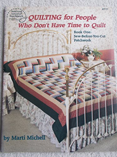 Imagen de archivo de Quilting for People Who Don't Have Time to Quilt a la venta por Orion Tech