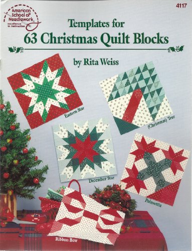 Templates for 63 Christmas Quilt Blocks (9780881952230) by Weiss, Rita