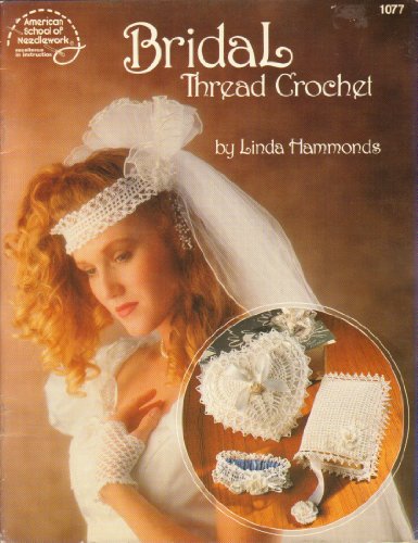 Stock image for Bridal Thread Crochet (1077) for sale by ThriftBooks-Atlanta
