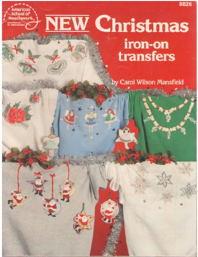 New Christmas Iron-on Transfers (9780881954555) by Carol Wilson Mansfield