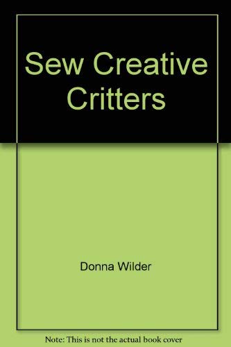Sew Creative Critters