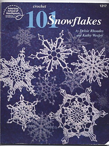9780881957266: Crochet 101 Snowflakes (American School of Needlework No. 1217)