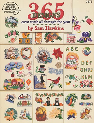 365 Designs: Cross Stitch All Through the Year (9780881957341) by Hawkins, Sam