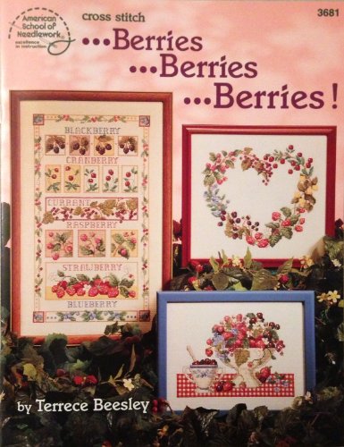 Cross stitch: Berries, Berries, Berries (9780881957730) by Terrece Beesley