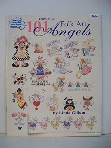 101 Folk Art Angels (9780881957815) by Linda Gillum