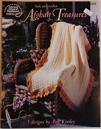 Afghan treasures: 5 designs (9780881957891) by Kirtley, Ann