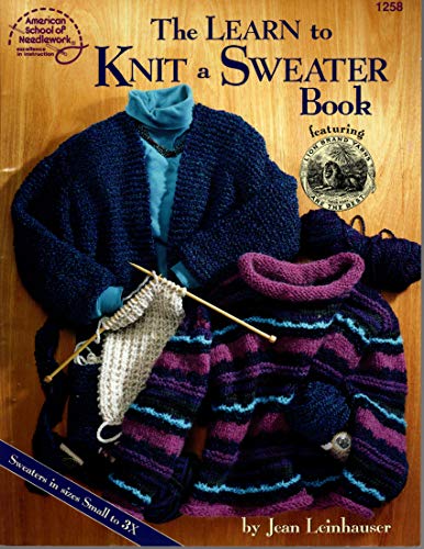 Imagen de archivo de The Learn to Knit a Sweater Book a la venta por Better World Books