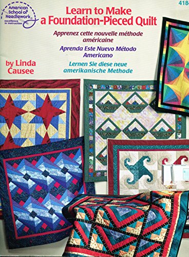 9780881958720: Title: Learn to Make a FoundationPieced Quilt in 4 langua