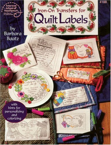 Beispielbild fr Iron-On Transfers for Quilt Labels zum Verkauf von WorldofBooks