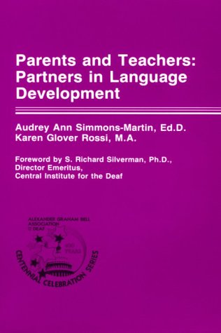 Stock image for Parents and Teachers: Partners in Language Development (Centennial Celebration Series) for sale by HPB-Red