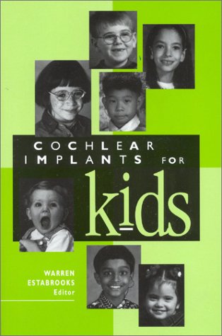 Beispielbild fr Cochlear Implants for Kids zum Verkauf von BooksRun