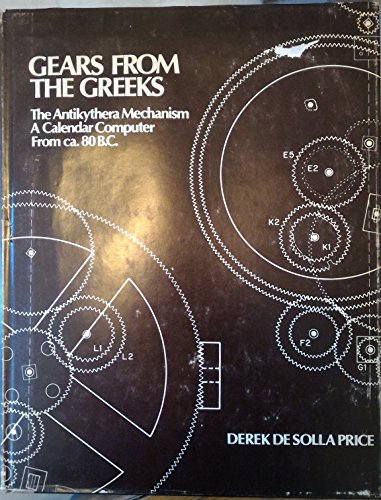 9780882020198: Gears from the Greeks: Antikythera Mechanism - A Calendar Computer from c.80 B.C.