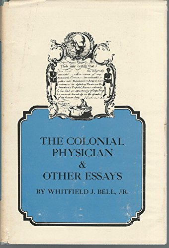 9780882020242: The colonial physician & other essays