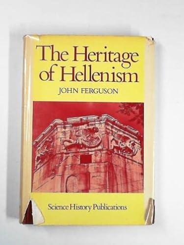 Imagen de archivo de The heritage of Hellenism;: The Greek world from 323 B.C. to 31 B.C a la venta por WeSavings LLC