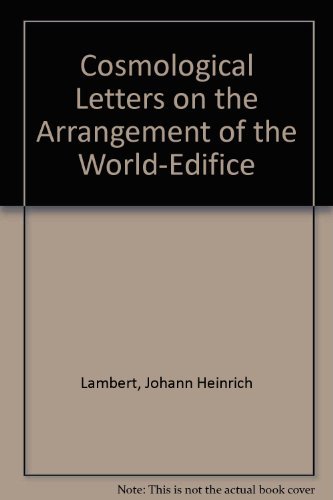 Stock image for Cosmological Letters on the Arrangement of the World-Edifice for sale by Eighth Day Books, LLC