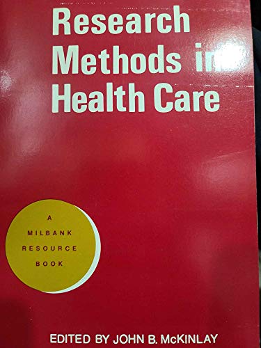 Stock image for Research Methods in Health Care. Milbank Resource Book for sale by Peter L. Masi - books
