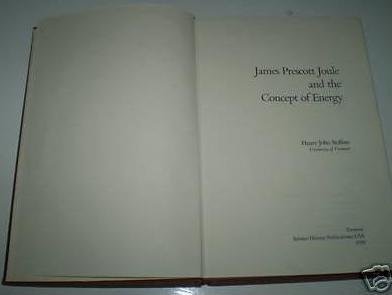 9780882021706: James Prescott Joule and the Concept of Energy