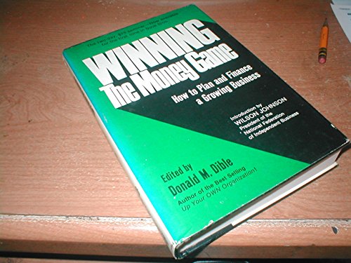 Imagen de archivo de Winning the money game: How to plan and finance a growing business a la venta por ThriftBooks-Atlanta