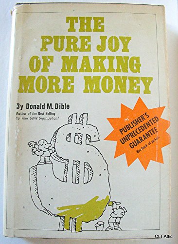 Imagen de archivo de The pure joy of making more money a la venta por HPB Inc.