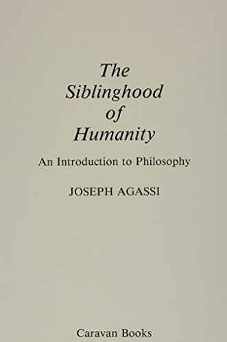 9780882065113: The Siblinghood of Humanity: An Introduction to Philosophy