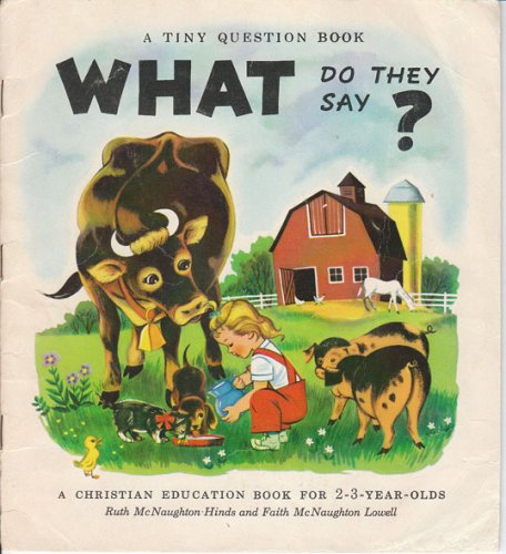 Beispielbild fr What Do They Say?: A Tiny Question Book zum Verkauf von Wonder Book