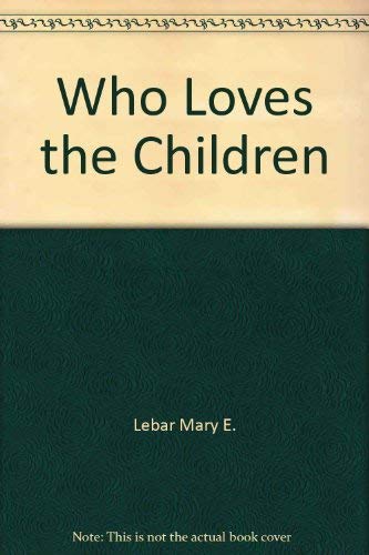 9780882070742: Who Loves the Children? (Pattibook: A Christian Education Book for 2- and 3-year-olds)