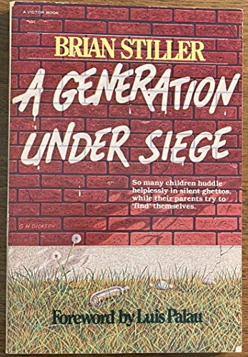 Stock image for A generation under siege for sale by WorldofBooks